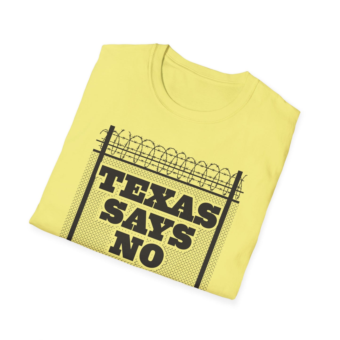 Texas Says No Fence T-Shirt