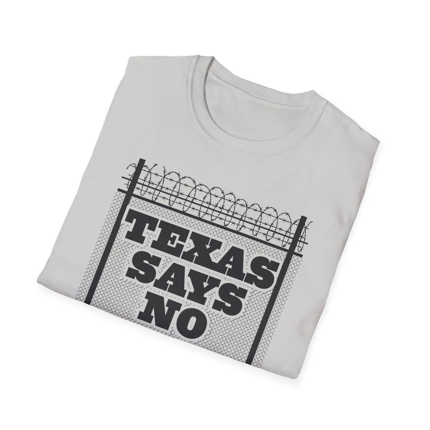 Texas Says No Fence T-Shirt