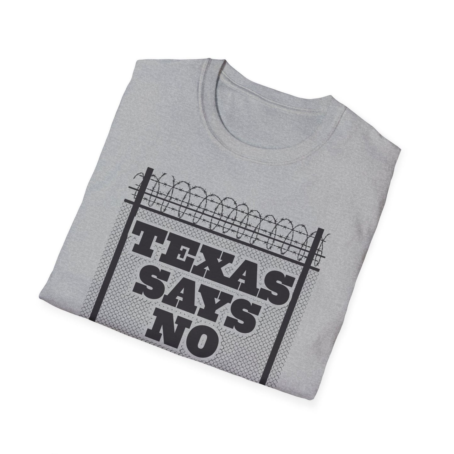 Texas Says No Fence T-Shirt